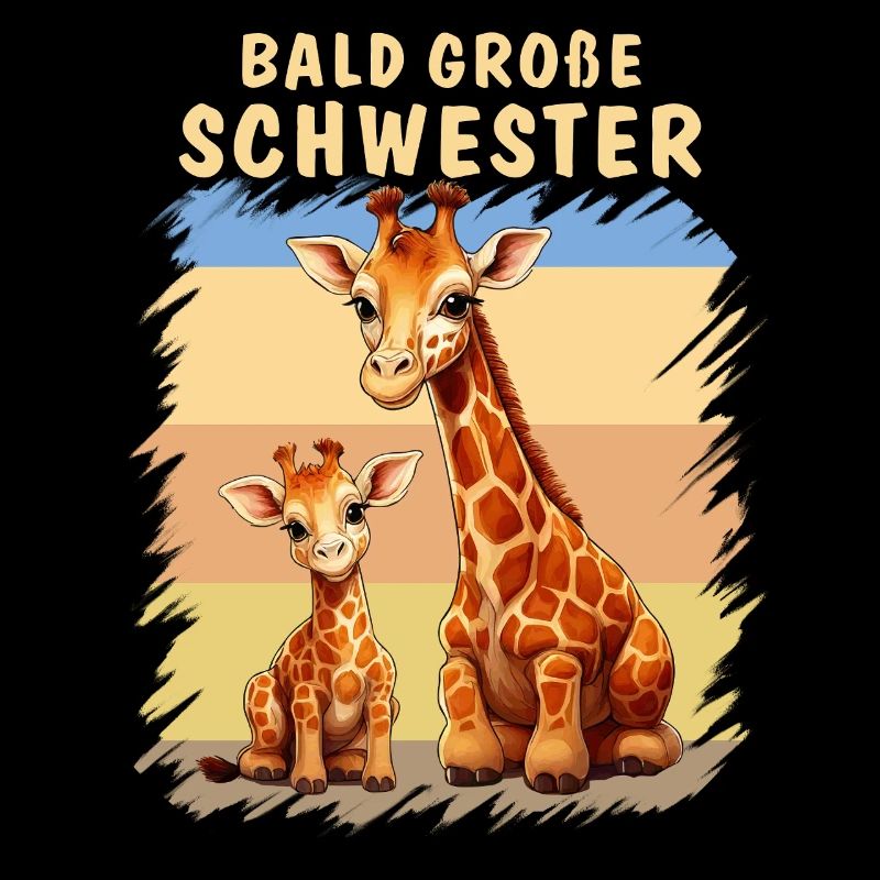GIRAFFES SOON BIG SISTER
