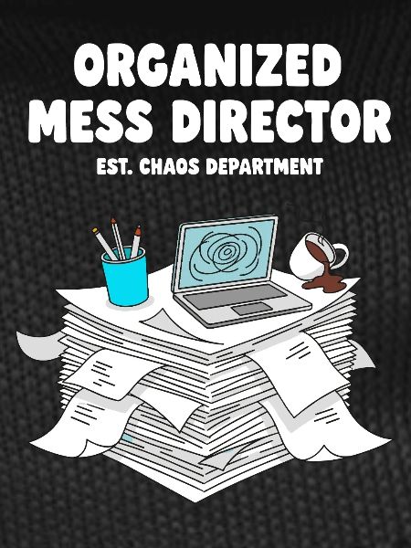 Organized Chaos Director