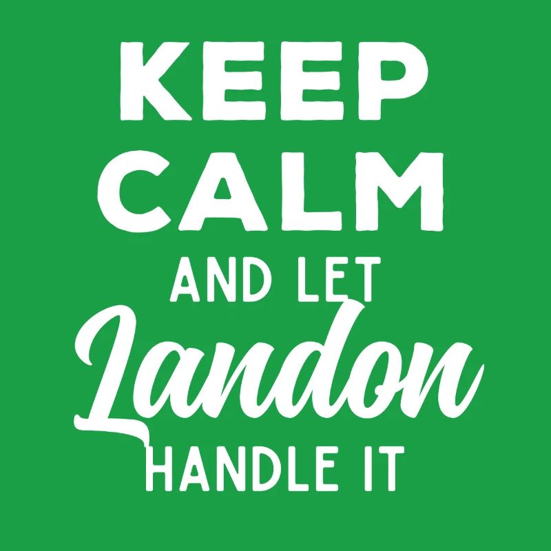 Keep Calm Lass Landon das regeln Lustiger Spruch