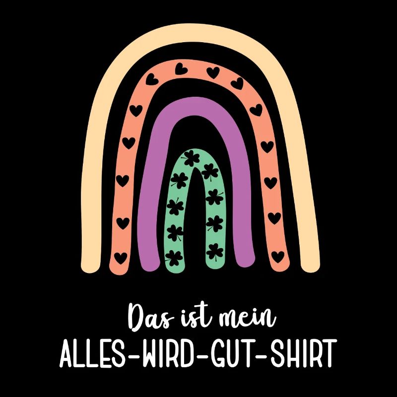 ALLES WIRD GUT Regenbogen Gesundheit Motivation