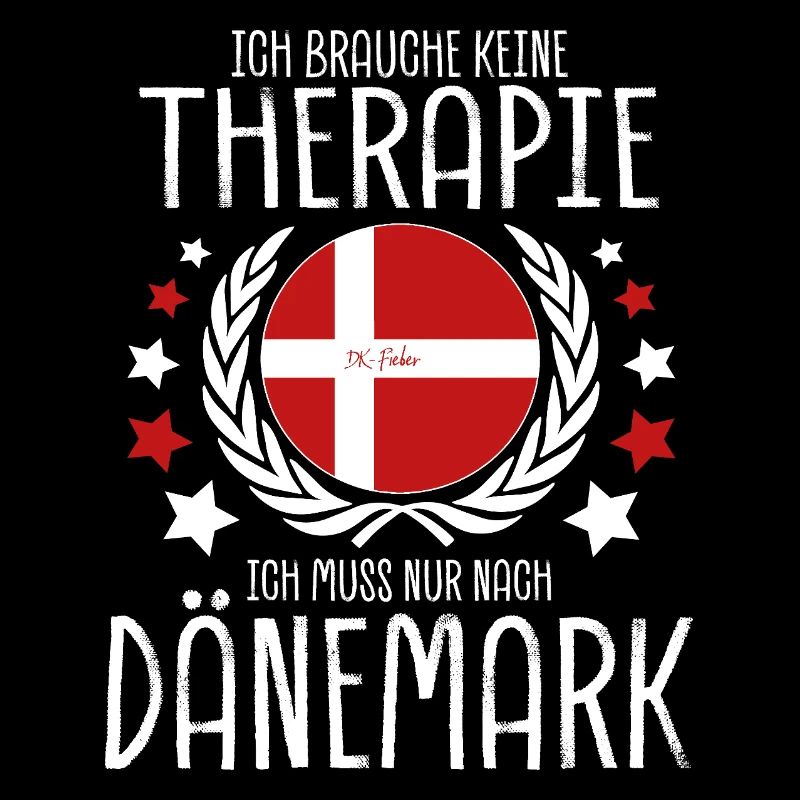 Ich muss nur nach Dänemark Spruch Lustig