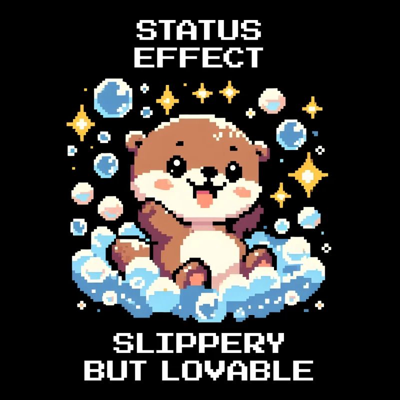 Status Effect: Slippery but Adorable | Otter