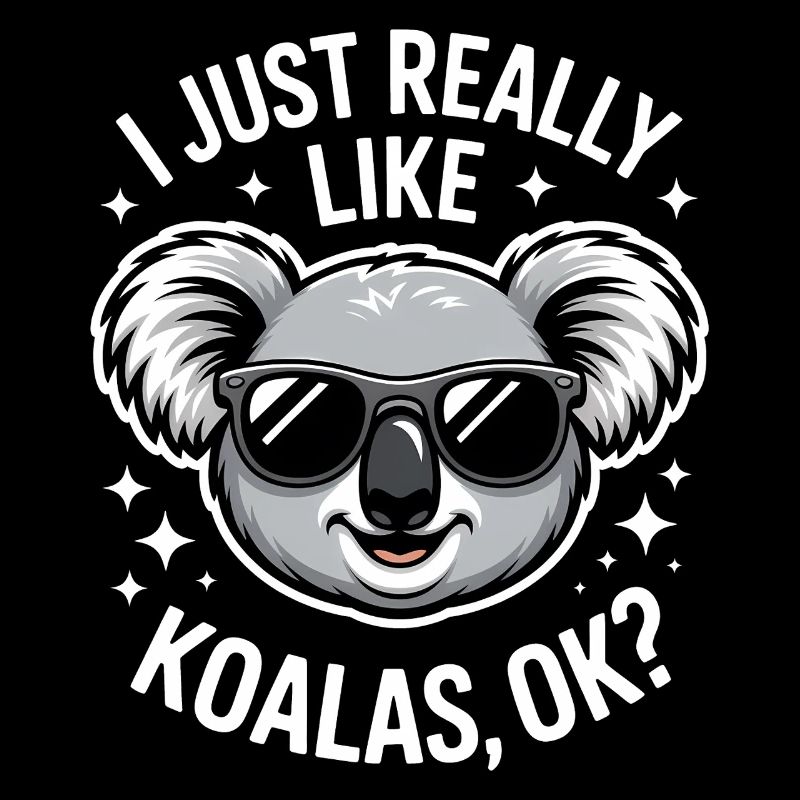 Koala Saying Koalas Funny Koala Gift