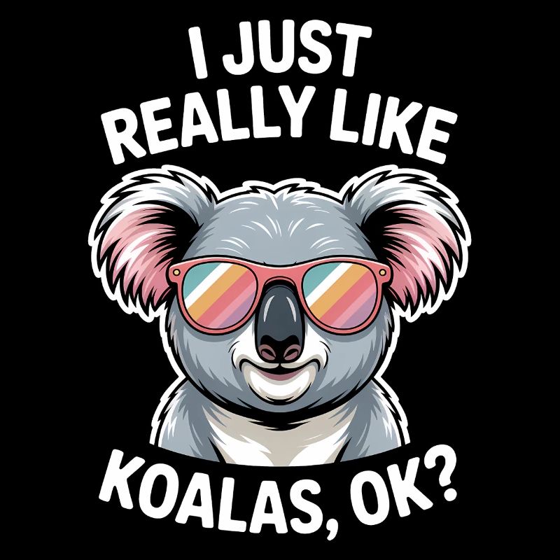 Koala Saying Koalas Funny Koala Gift