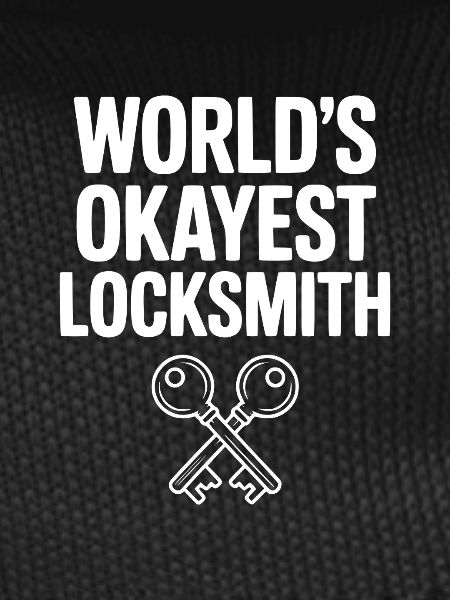 World’s Okayest Locksmith