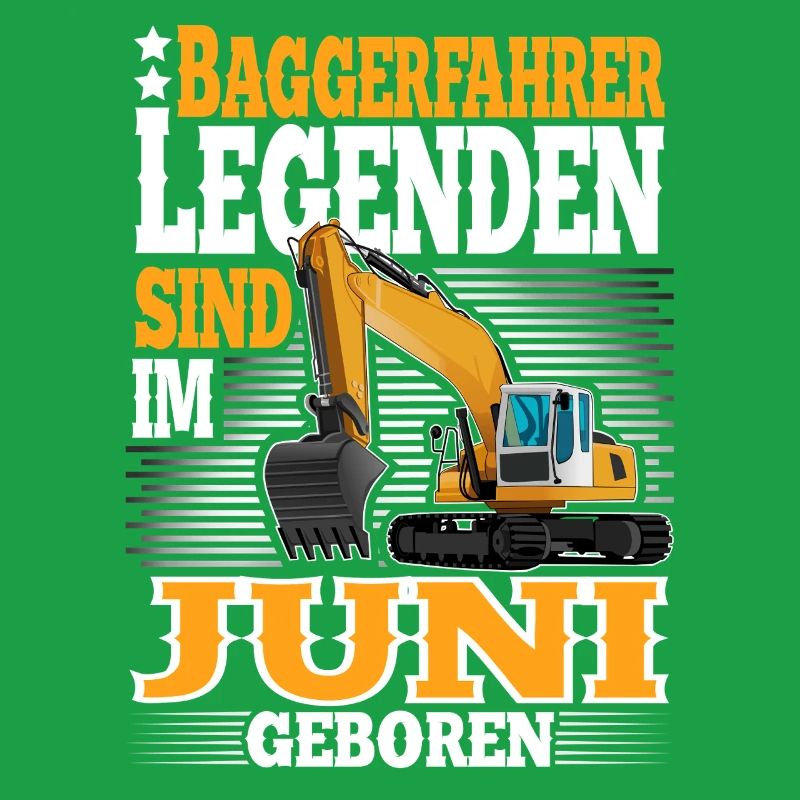 Baggerfahrer Geburtstag Juni