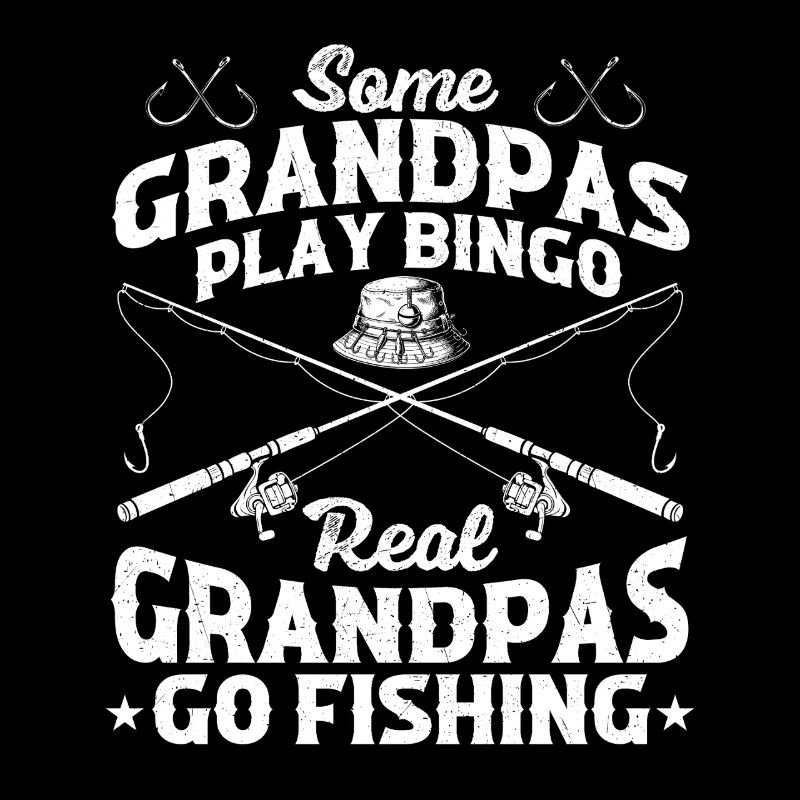 Citation drôle de Grand-père Va à la Pêche