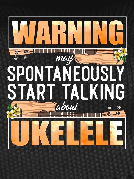 Hawaiian Ukulele Uke Warning May