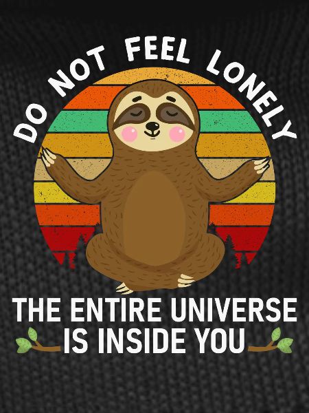 Sloth Universe in You