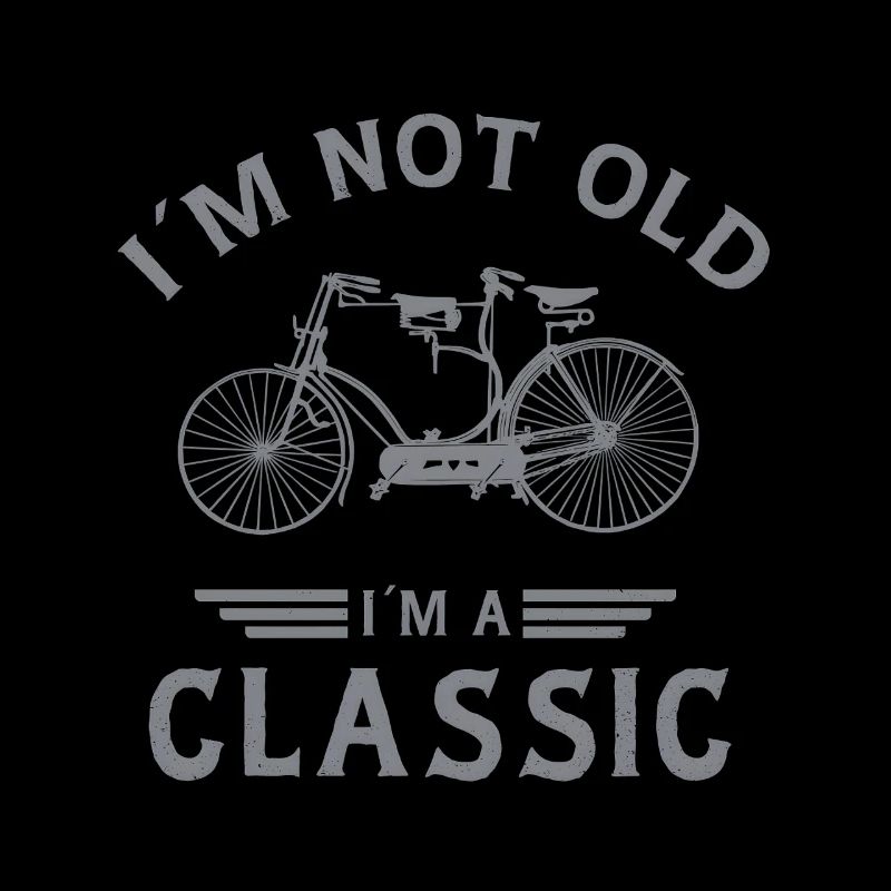 Vintage Bicycle Classic Saying Design