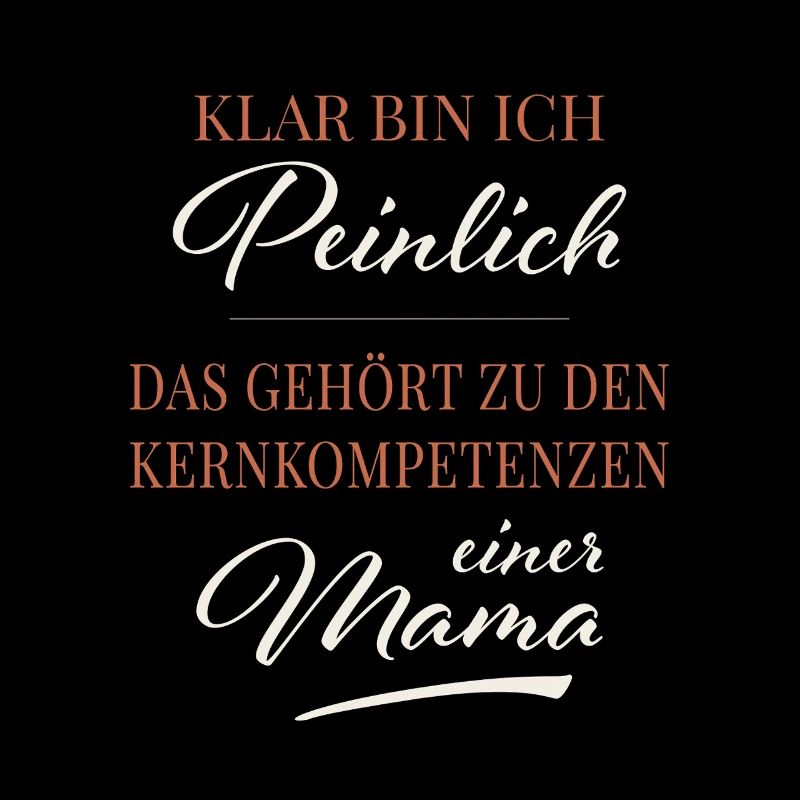 OF COURSE I'M EMBARRASSING - Gift idea for mom