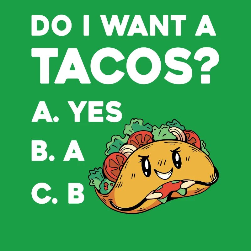 Taco Frage: Ja Oder Nein