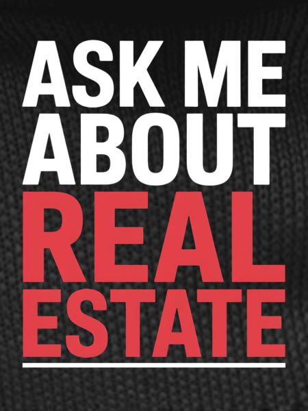 Ask Me About Real Estate