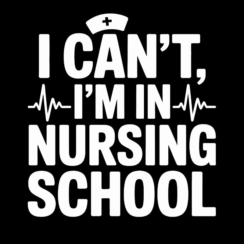 I can't I'm in nursing school