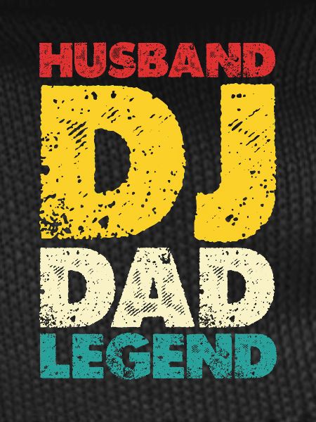 Husband DJ Dad Legend