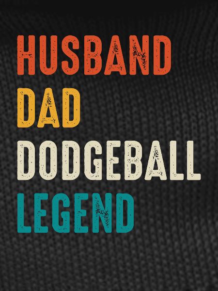 Dodgeball Legend: Husband Dad