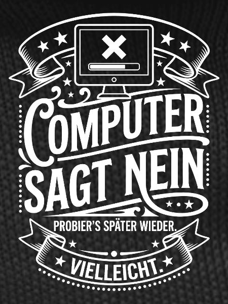 Computer Says No Meme Shirt