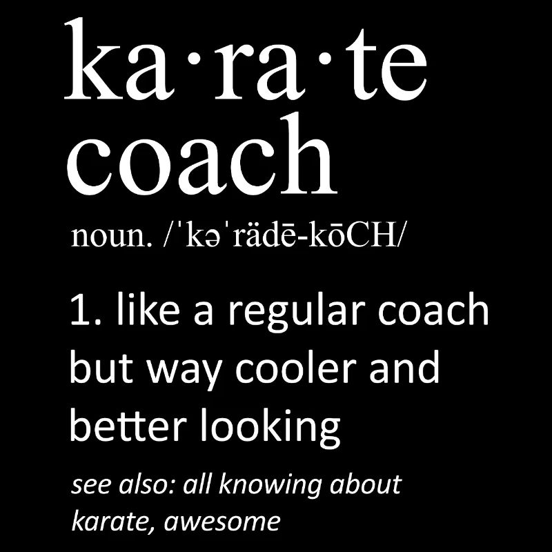 Lustige Karate-Trainer-Definition Kampfkünste