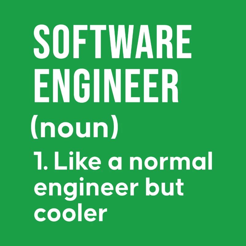 Software Engineer Saying Shirt