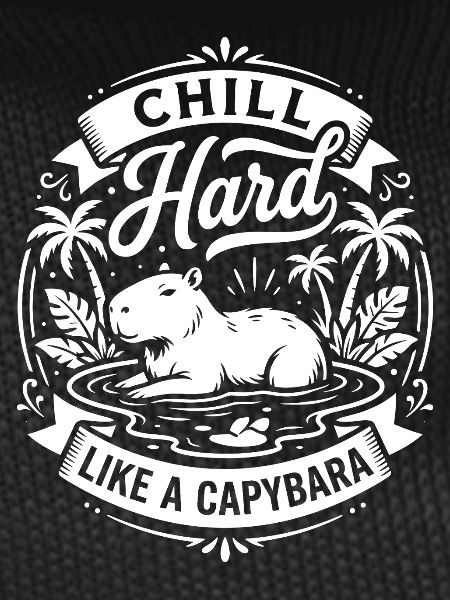 Chill Hard Capybara Vibes