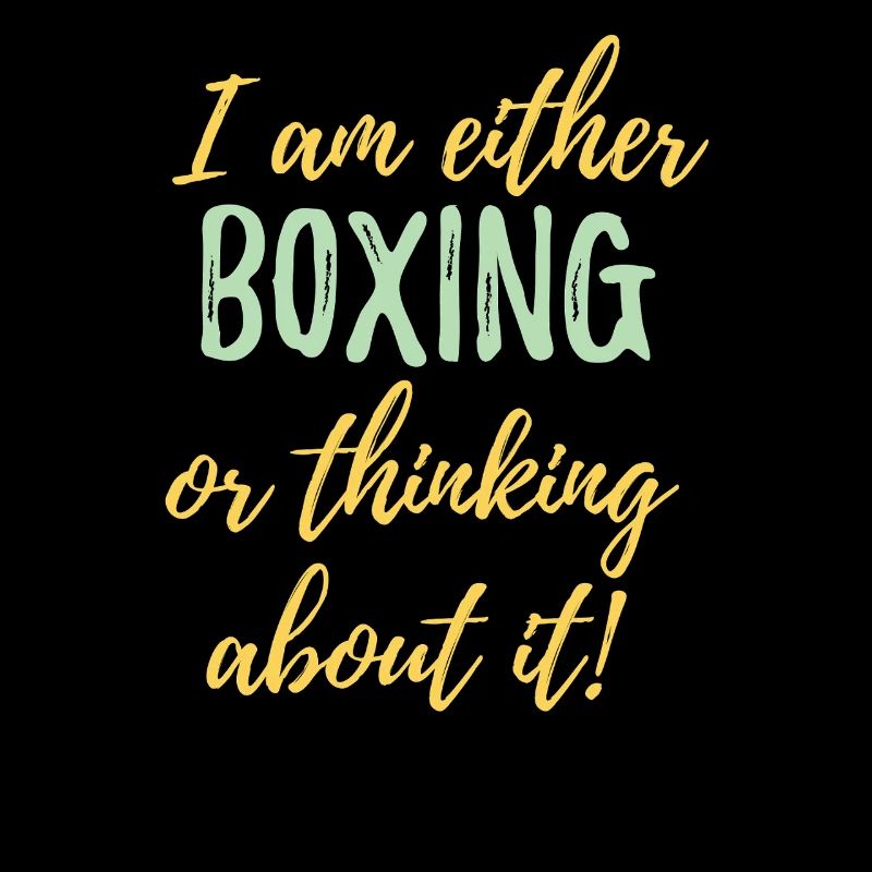 Ich boxe entweder oder denke darüber nach.