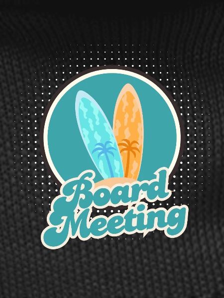 Surfing Board Meeting