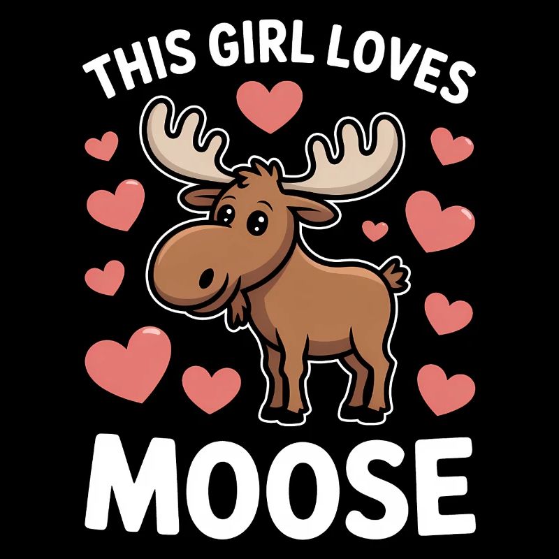 Moose Sayings Moose Funny Moose Gift