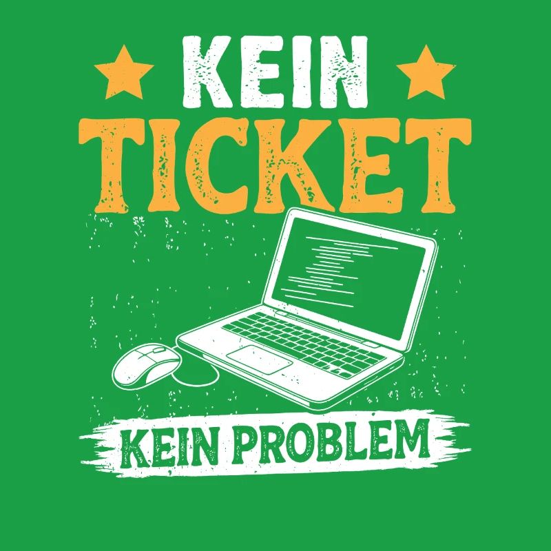 Nerd Computer KEIN TICKET KEIN PROBLEM LUSTIG