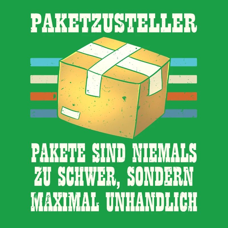 Postmen PARCEL DELIVERERS PARCELS ARE NEVER TOO