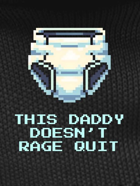 This daddy doesn't rage | Dad