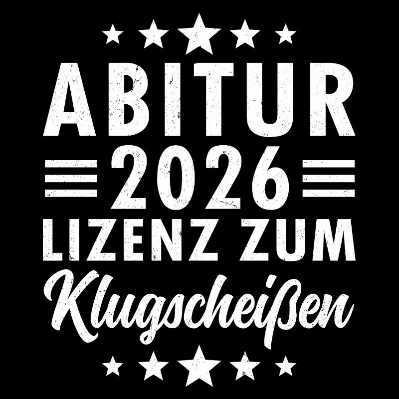 Abi 2026 - Lizenz Zum Klugscheißen