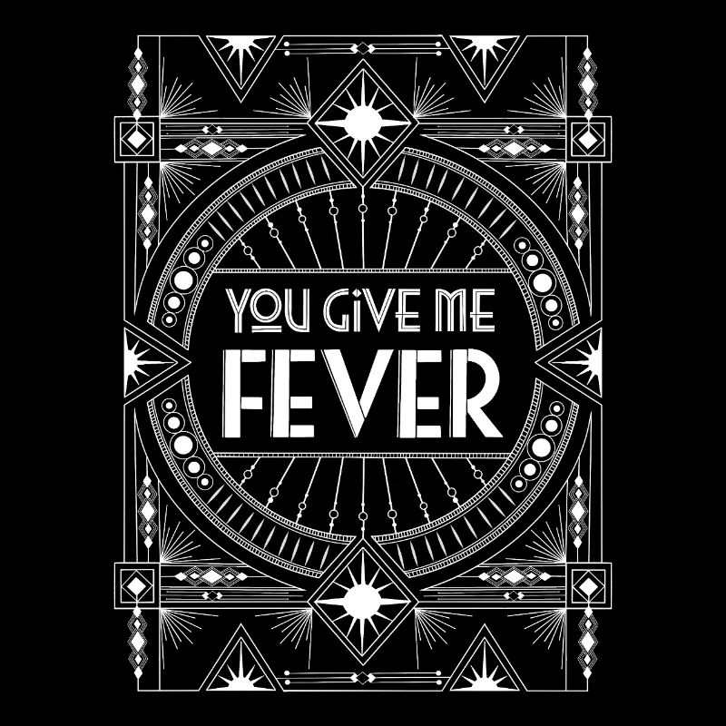 Fever. Total Attraction.