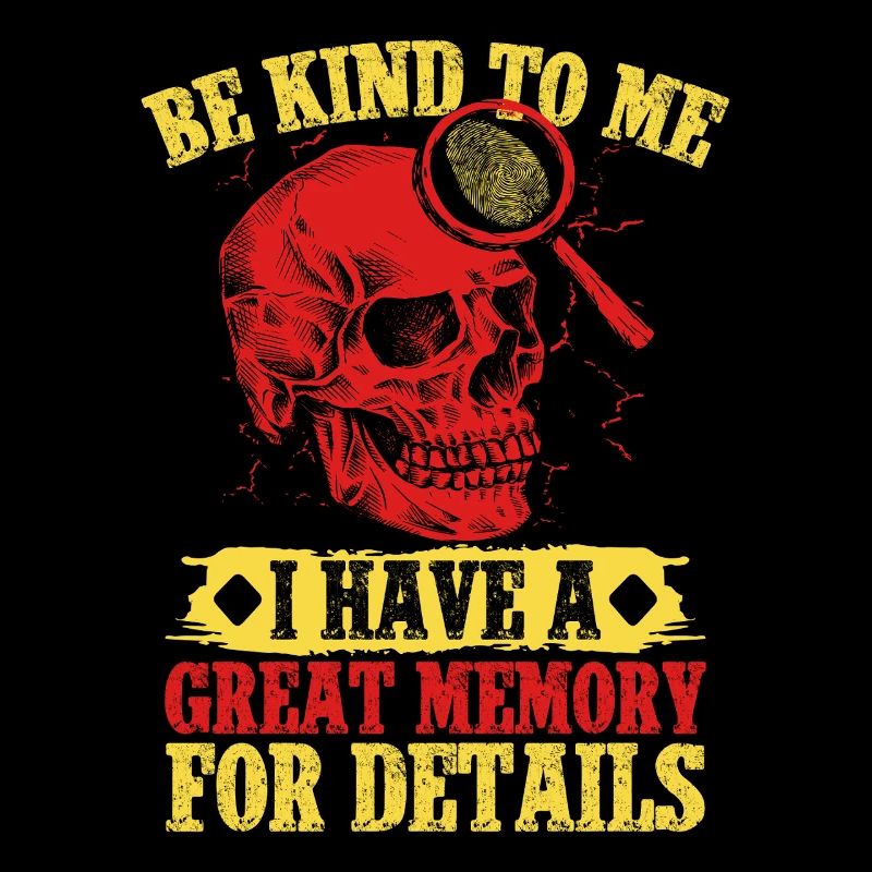 Forensic Science Major Be Kind Have A Great Memory