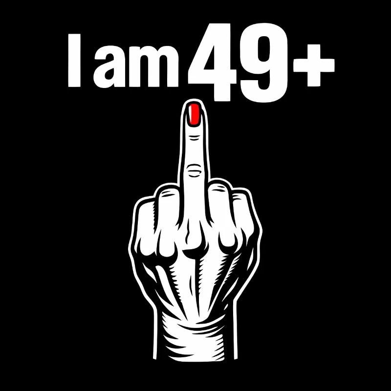 I Am 49+
