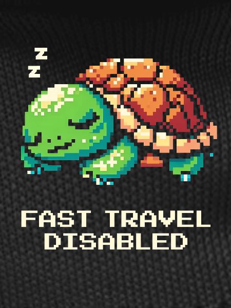 Fast Travel Disabled | Turtle