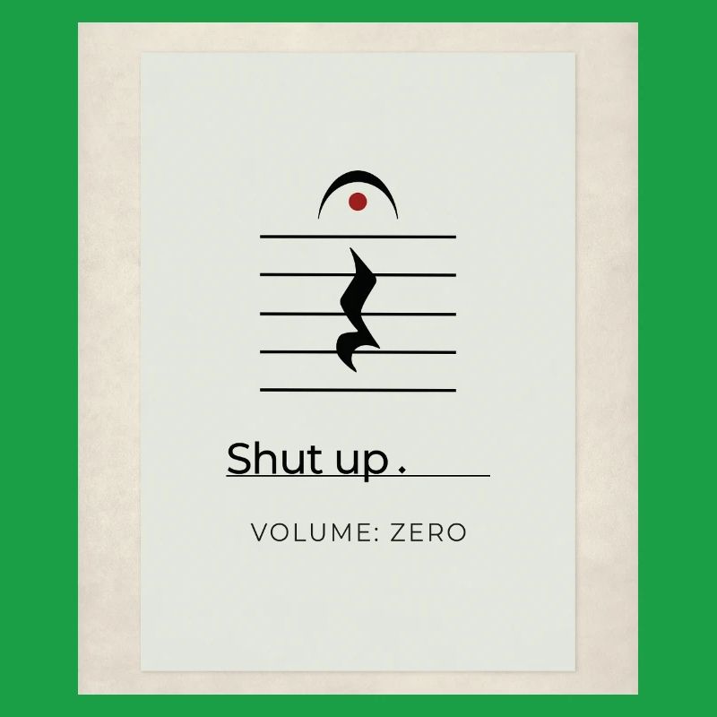Shut up – Volume Zero Minimal Design