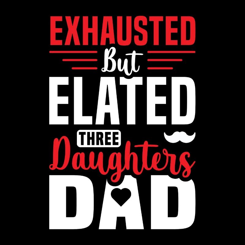 Papa Vater von drei Mädchen Töchtern