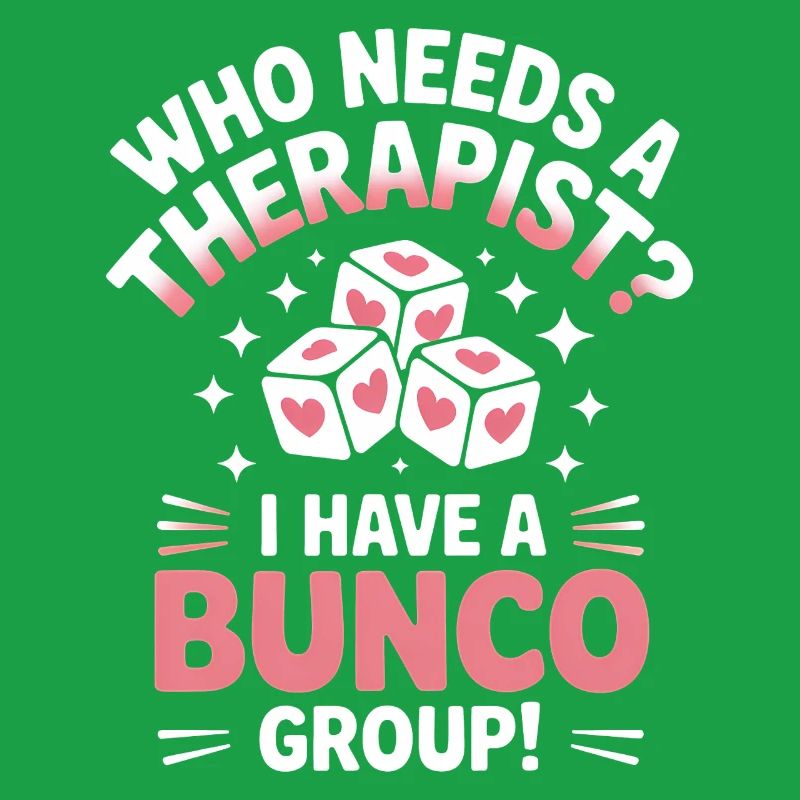 Bunco Sayings Dice Game Funny Bunco Gift