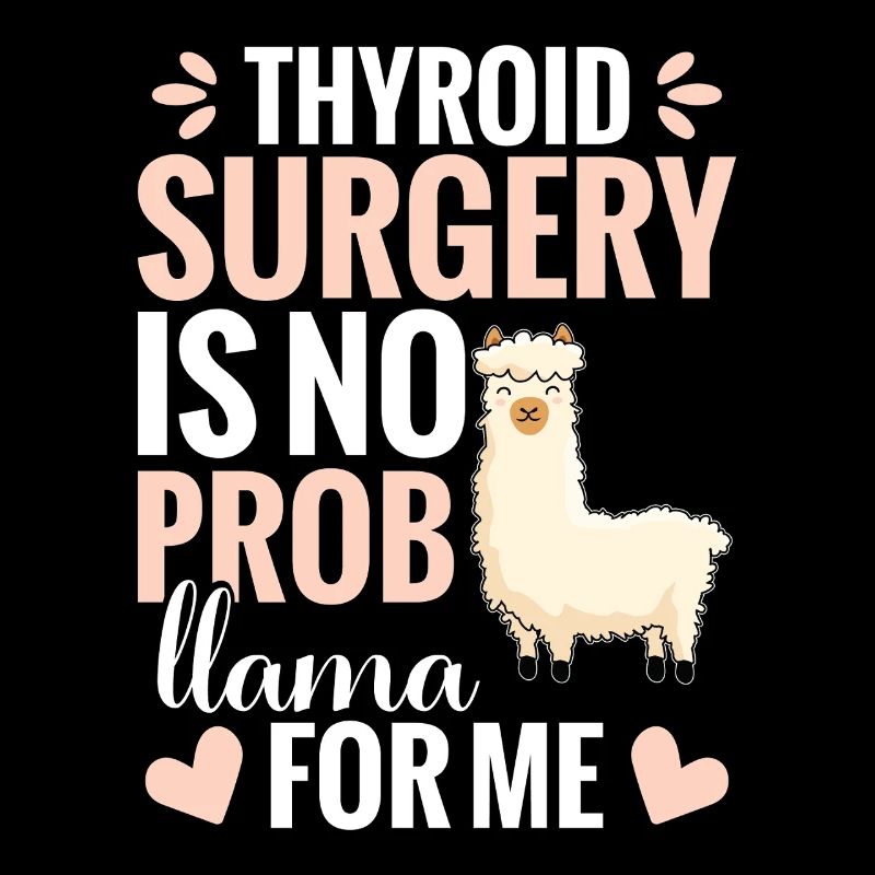  Thyroid Surgery Recovery Items Llama Fan Thyroid