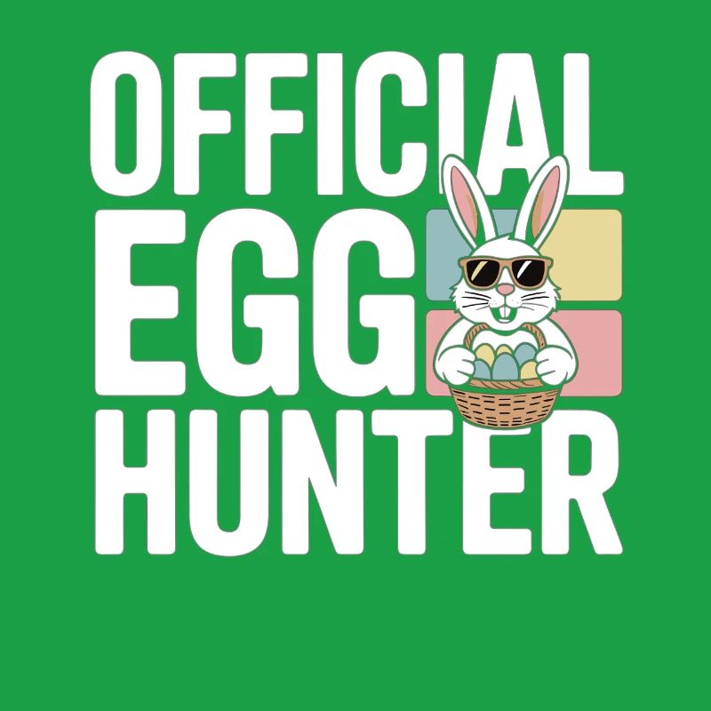 Official Egg Hunter Easter Bunny Easter Humor