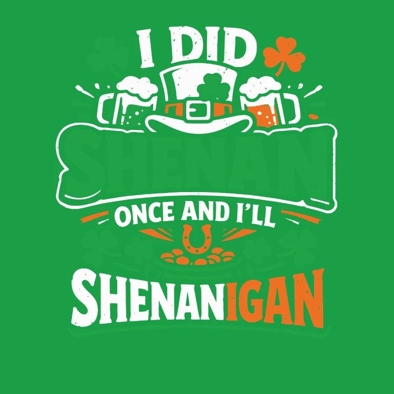 Ready vor Shenanigans | St. Patrick's Day