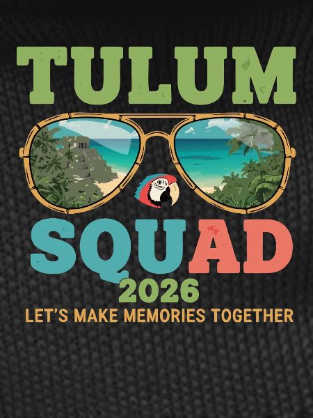Tulum Squad 2026 Vacation