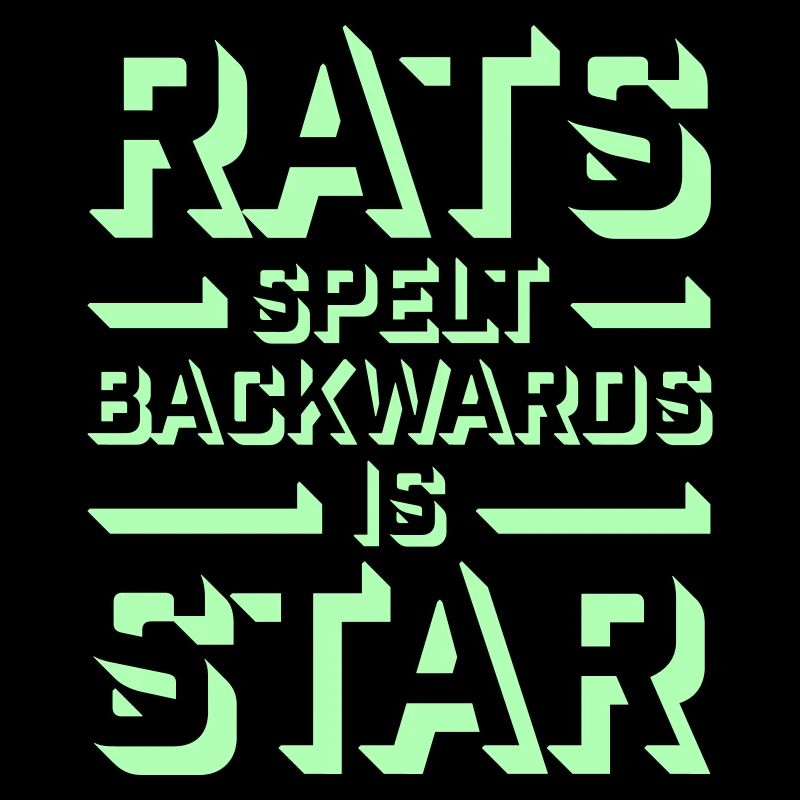 Rats Spelt Backwards Is Star Lustiger Ratte Spruch