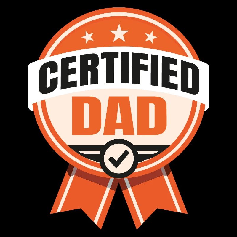 Papa certifié - Drôle de père design