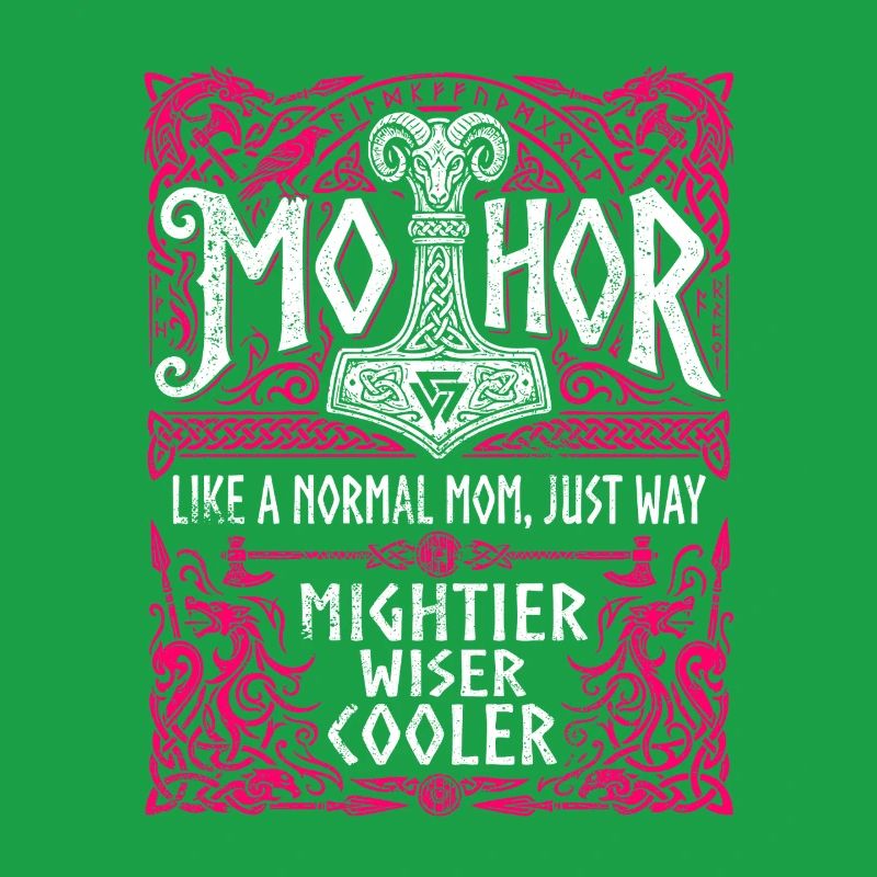 Mothor Wikinger Mutter Thor Hammer Spruch