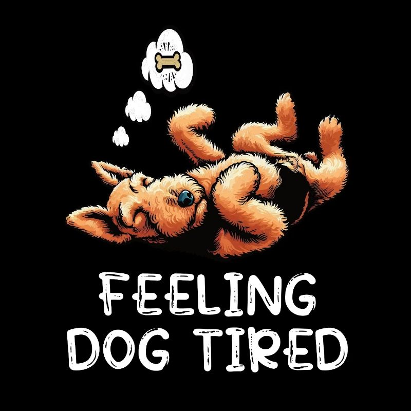 Feeling Dog Tired Airedale Terrier Airedales 