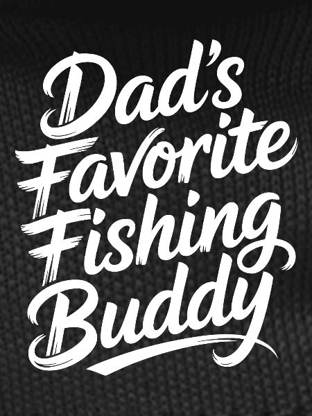 Father's favorite fishing buddy