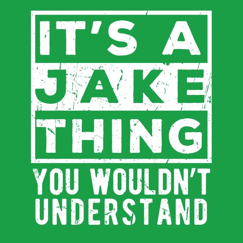 C’est une affaire de Jake que tu ne comprendrais pas