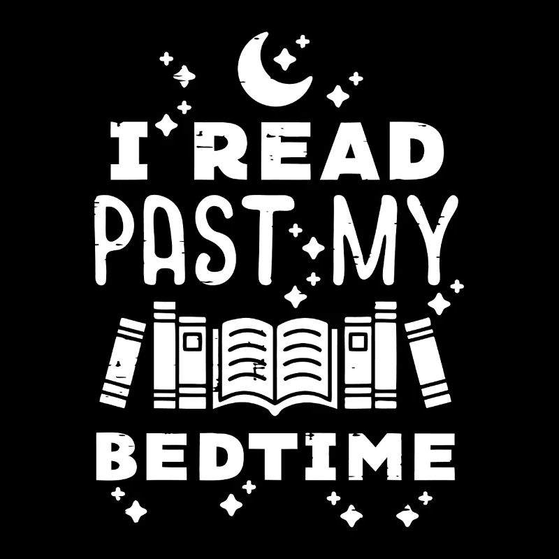 I Read Past My Bedtime