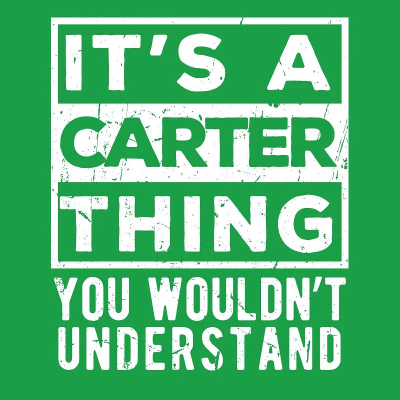 C’est une chose Carter que tu ne comprendrais pas